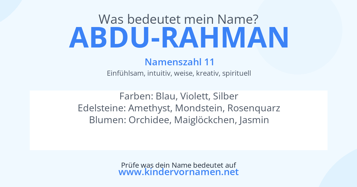 Was bedeutet der Name Abdu-Rahman?