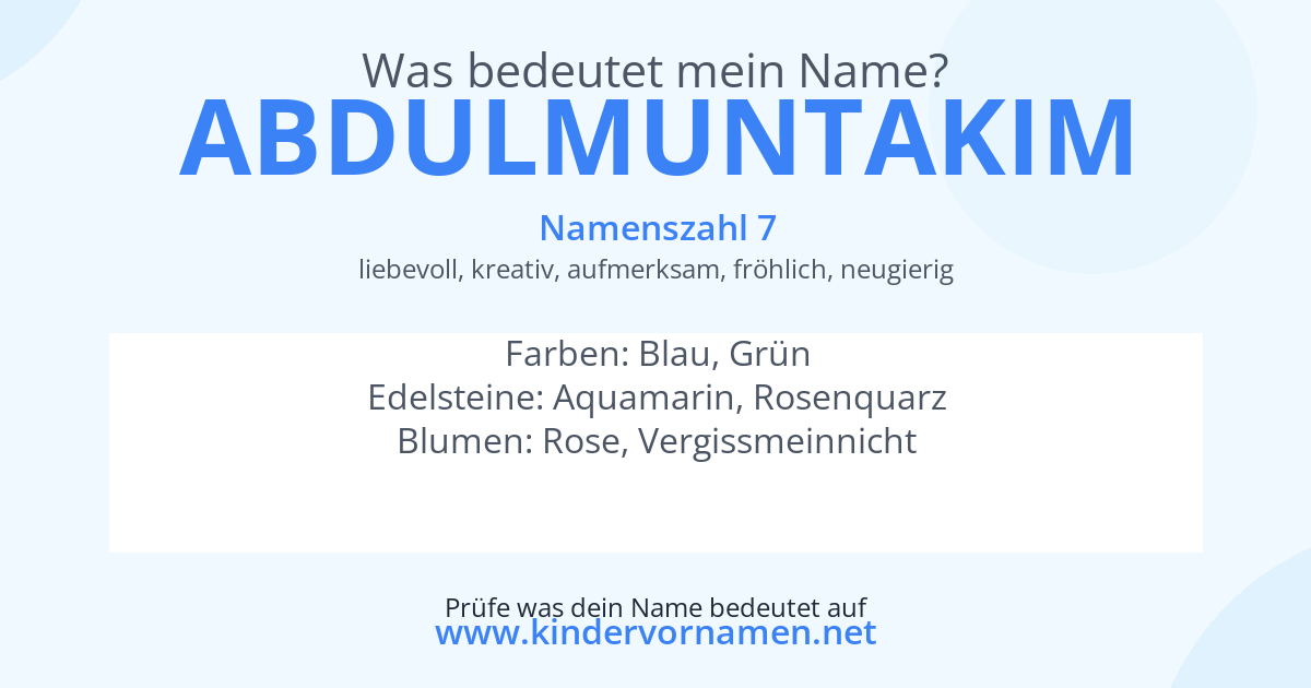 Was bedeutet der Name Abdulmuntakim?