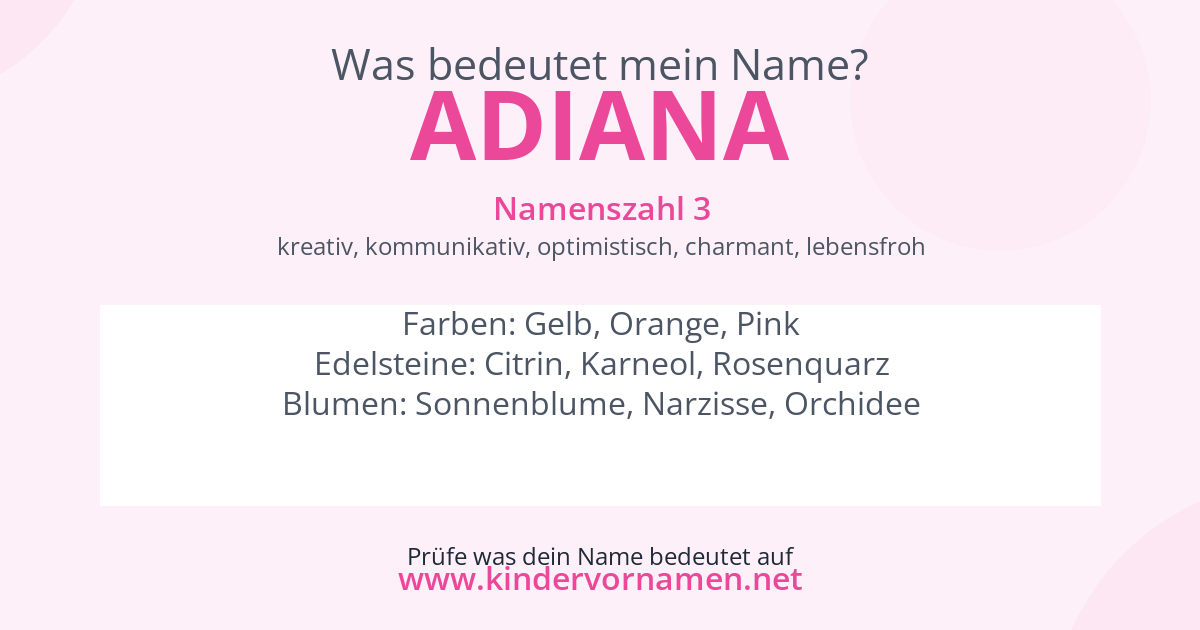 Was bedeutet der Name Adiana?
