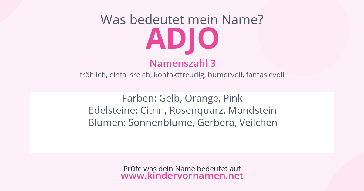Was bedeutet der Name Adjo?