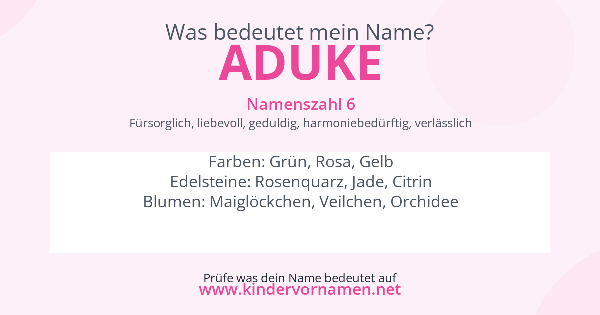 Was bedeutet der Name Aduke?