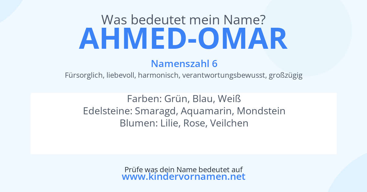Was bedeutet der Name Ahmed-Omar?