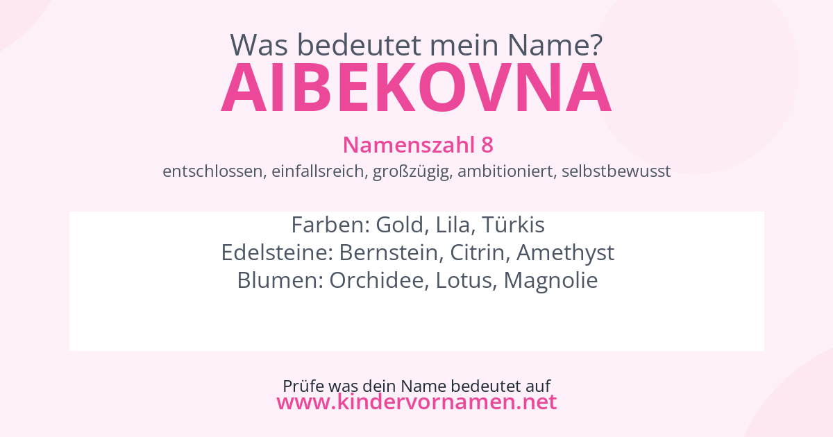 Was bedeutet der Name Aibekovna?
