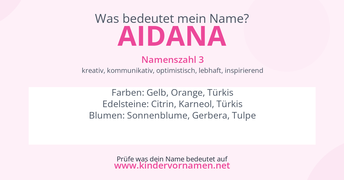 Was bedeutet der Name Aidana?