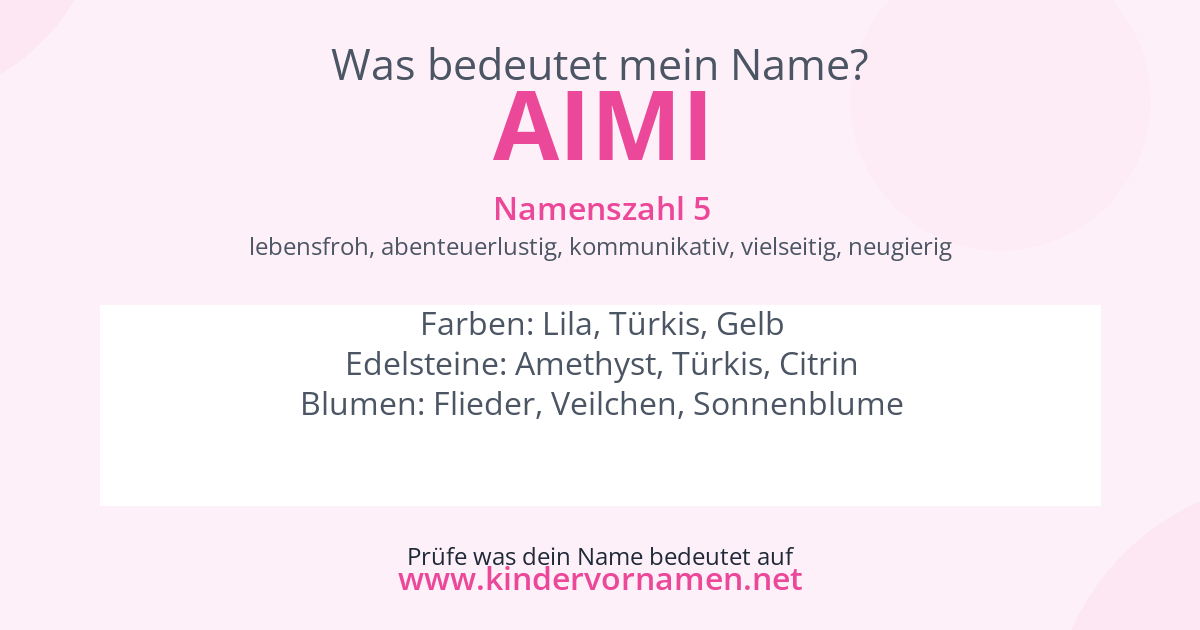 Was bedeutet der Name Aimi?