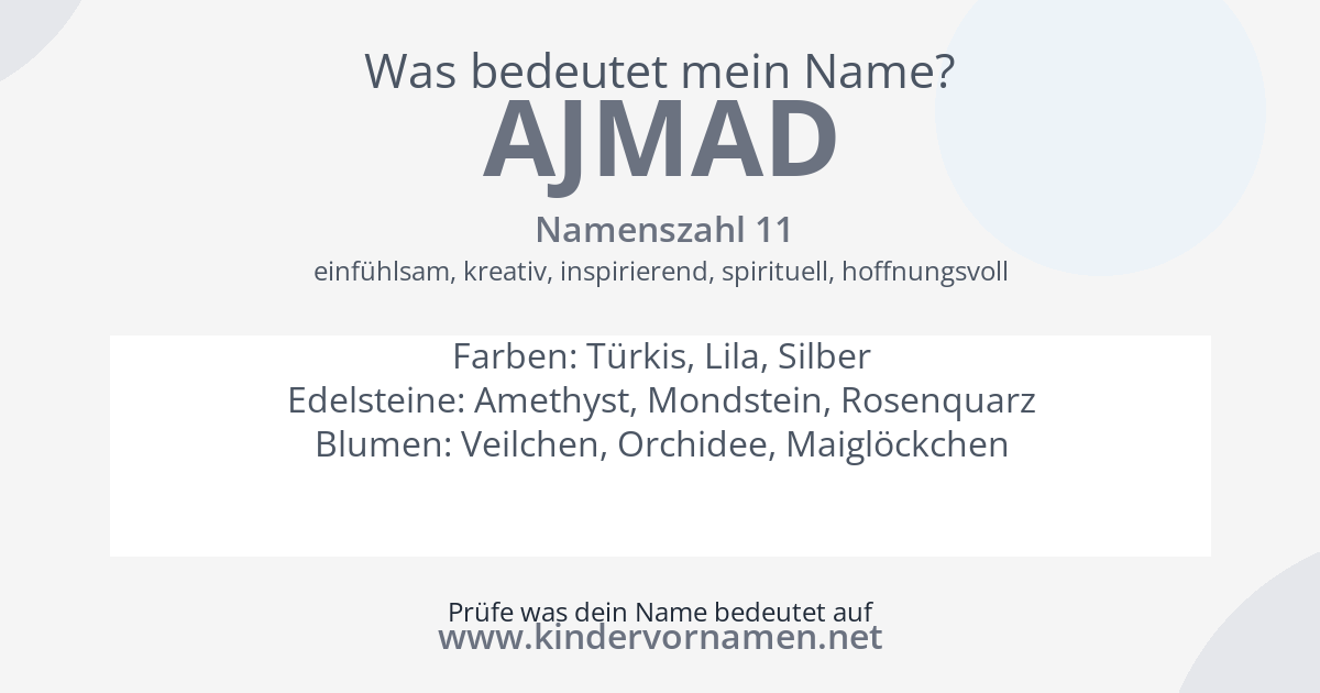 Was bedeutet der Name Ajmad?