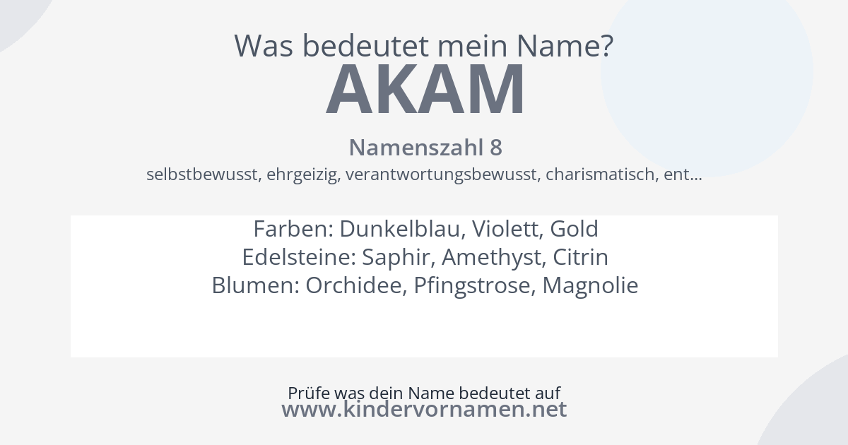 Was bedeutet der Name Akam?