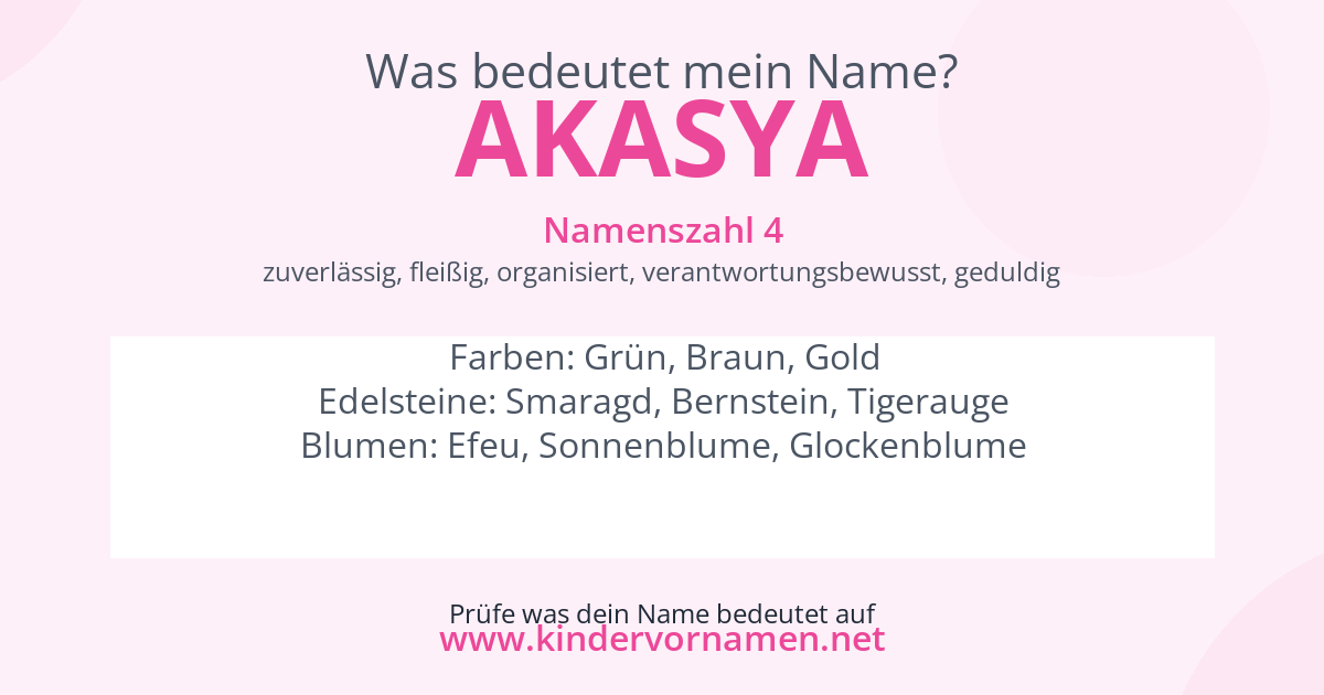 Was bedeutet der Name Akasya?