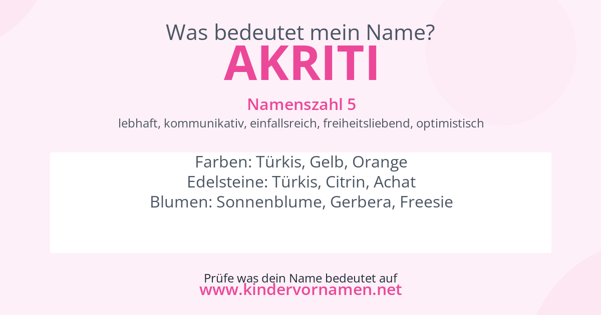 Was bedeutet der Name Akriti?