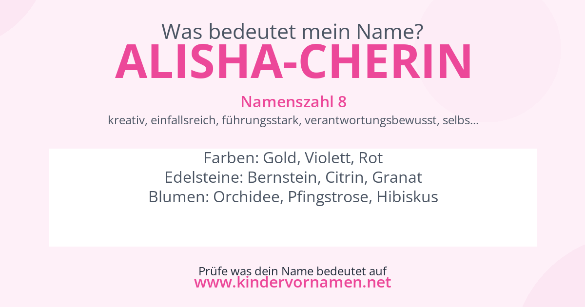 Was bedeutet der Name Alisha-Cherin?