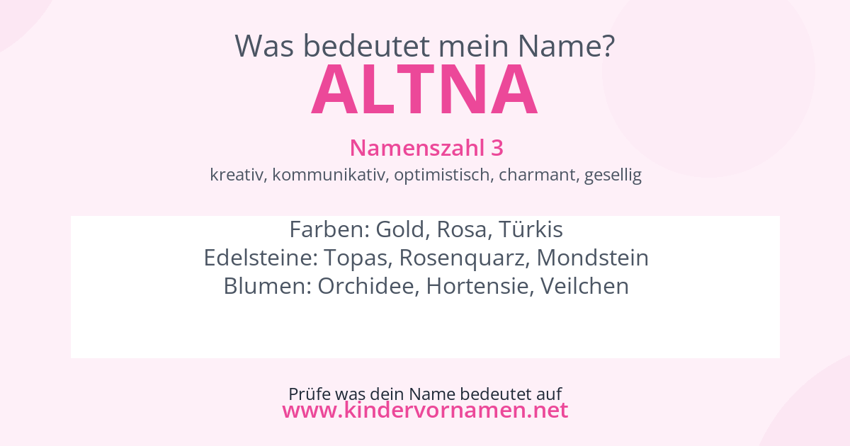 Was bedeutet der Name Altna?