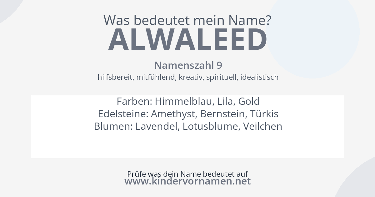 Was bedeutet der Name Alwaleed?