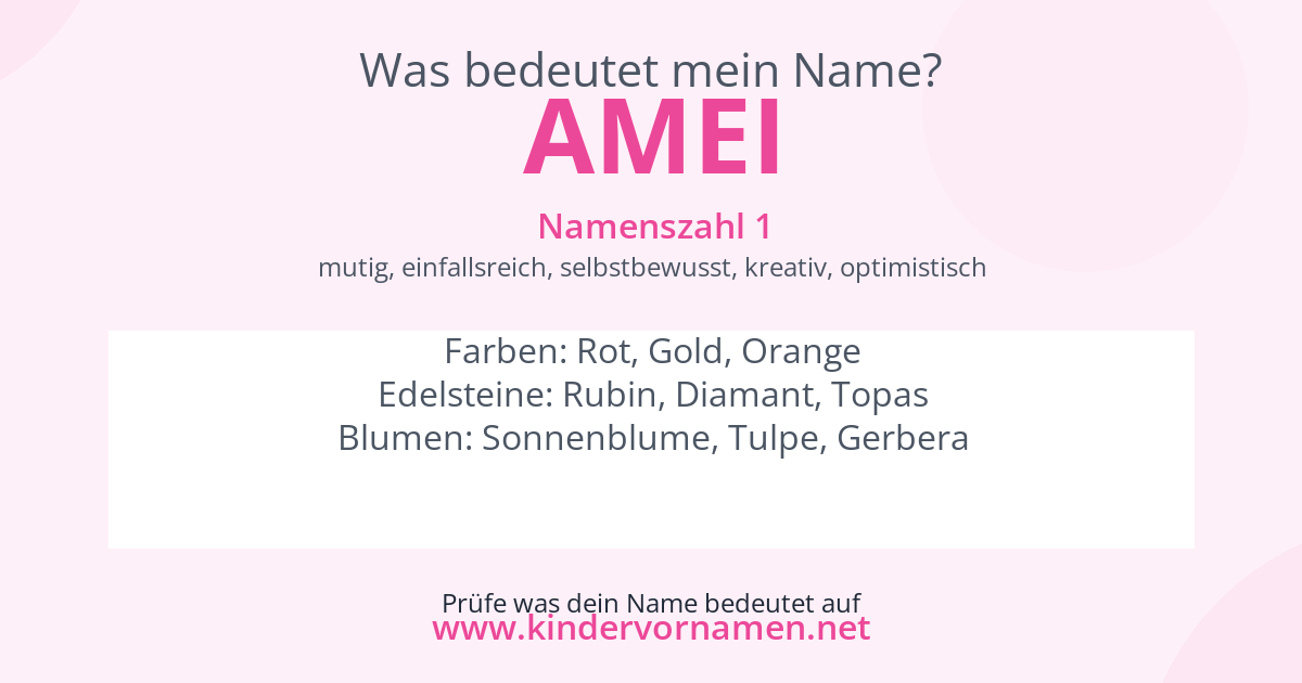Was bedeutet der Name Amei?