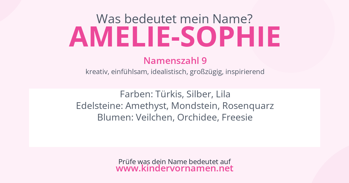 Was bedeutet der Name Amelie-Sophie?