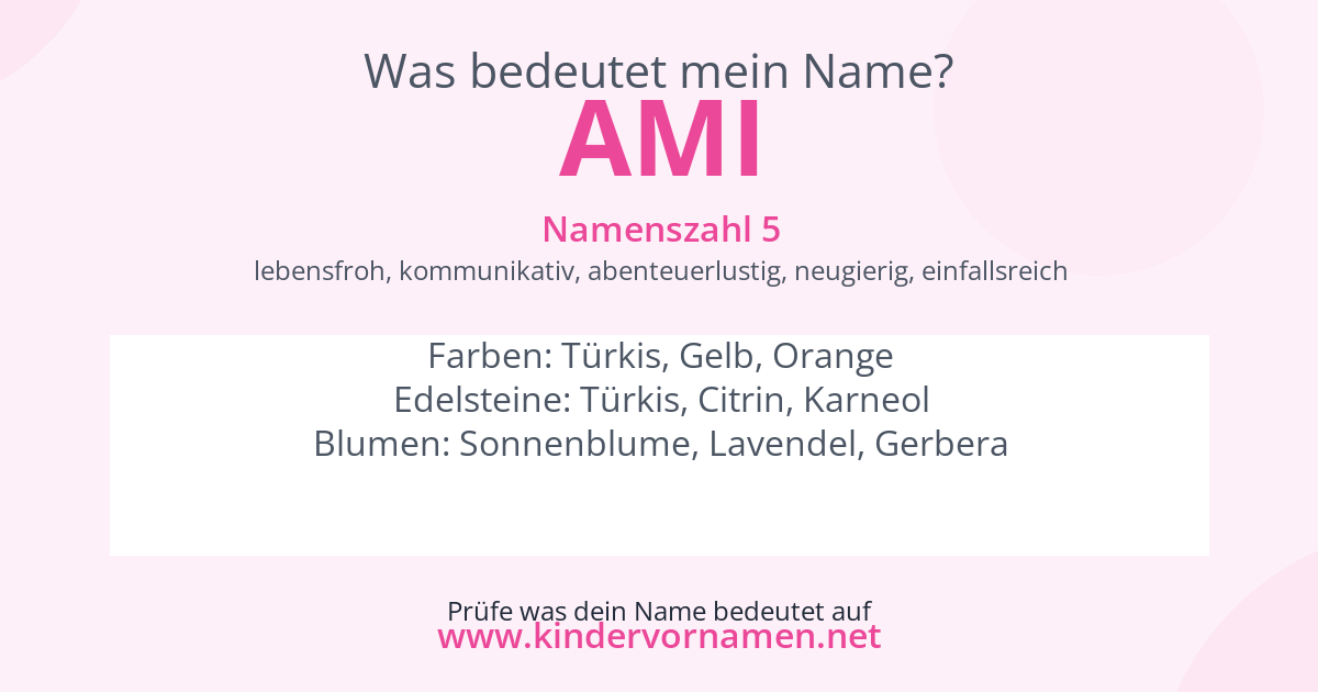 Was bedeutet der Name Ami?