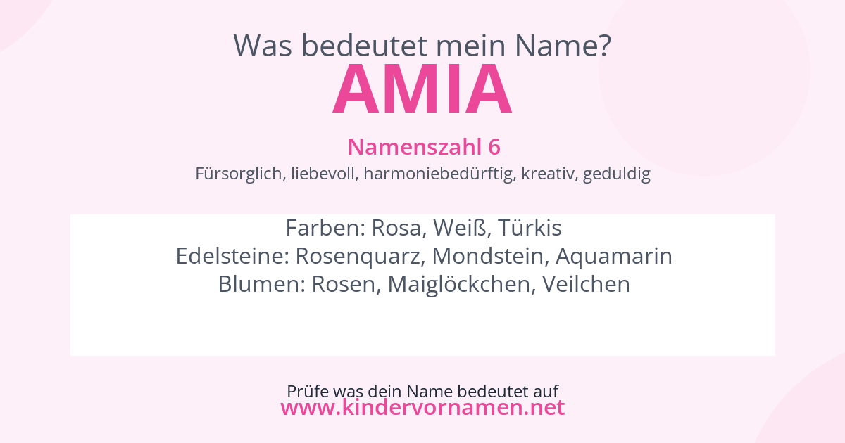 Was bedeutet der Name Amia?