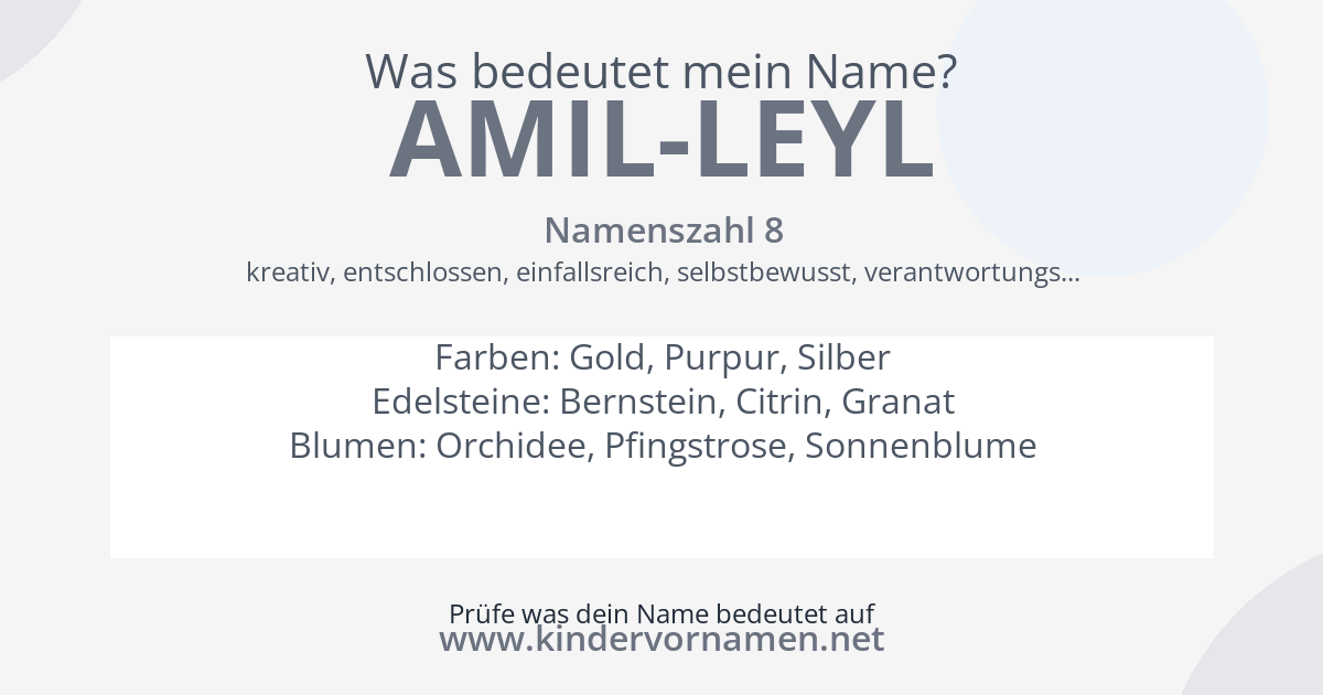 Was bedeutet der Name Amil-Leyl?