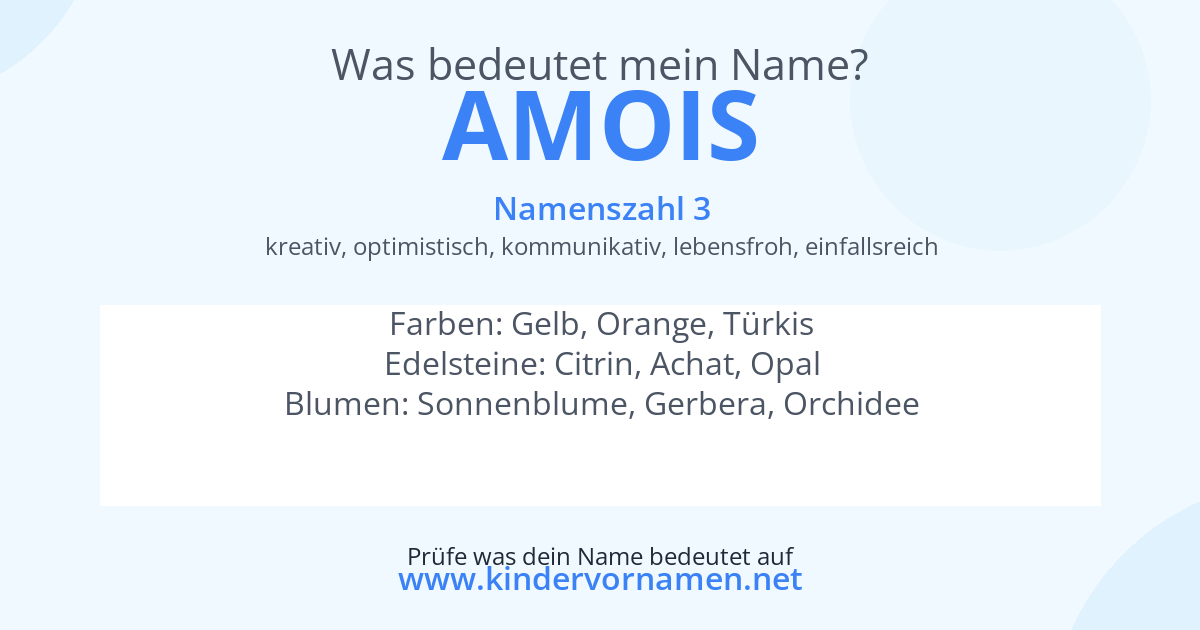 Was bedeutet der Name Amois?