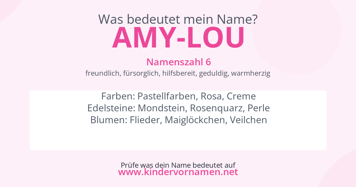 Was bedeutet der Name Amy-Lou?