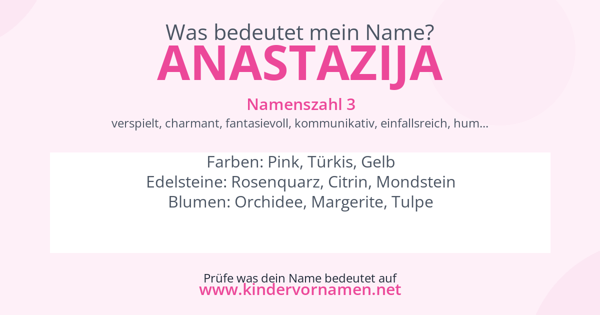 Was bedeutet der Name Anastazija?