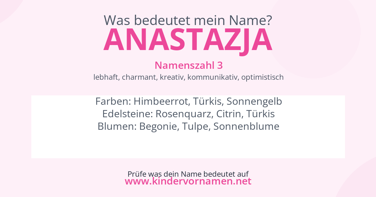Was bedeutet der Name Anastazja?