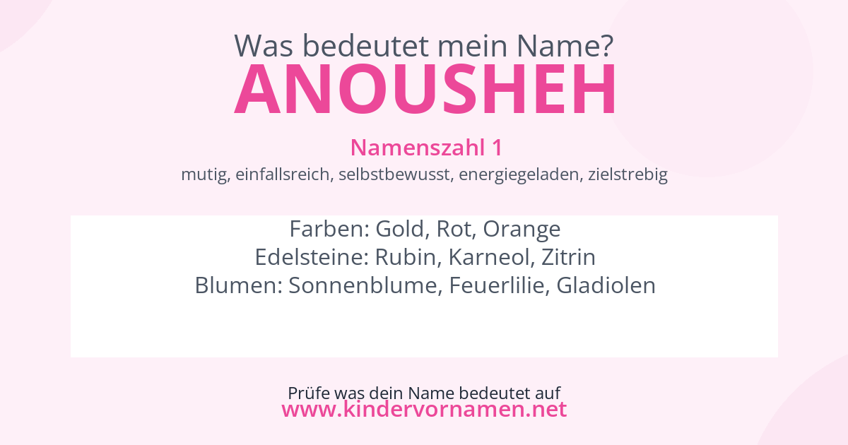 Was bedeutet der Name Anousheh?