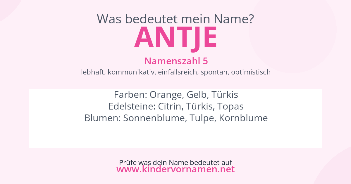 Was bedeutet der Name Antje?
