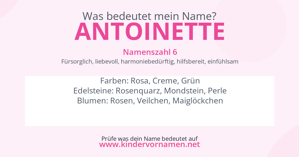Was bedeutet der Name Antoinette?