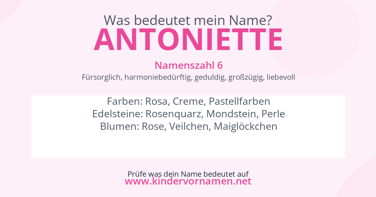 Was bedeutet der Name Antoniette?