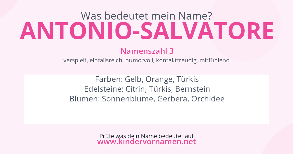 Was bedeutet der Name Antonio-Salvatore?