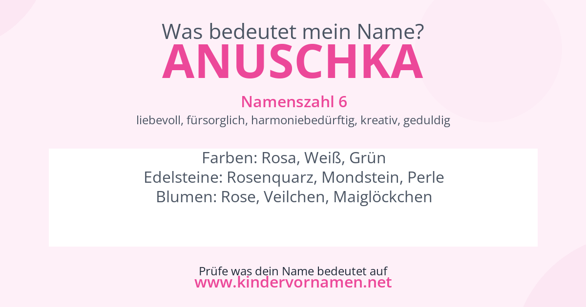 Was bedeutet der Name Anuschka?