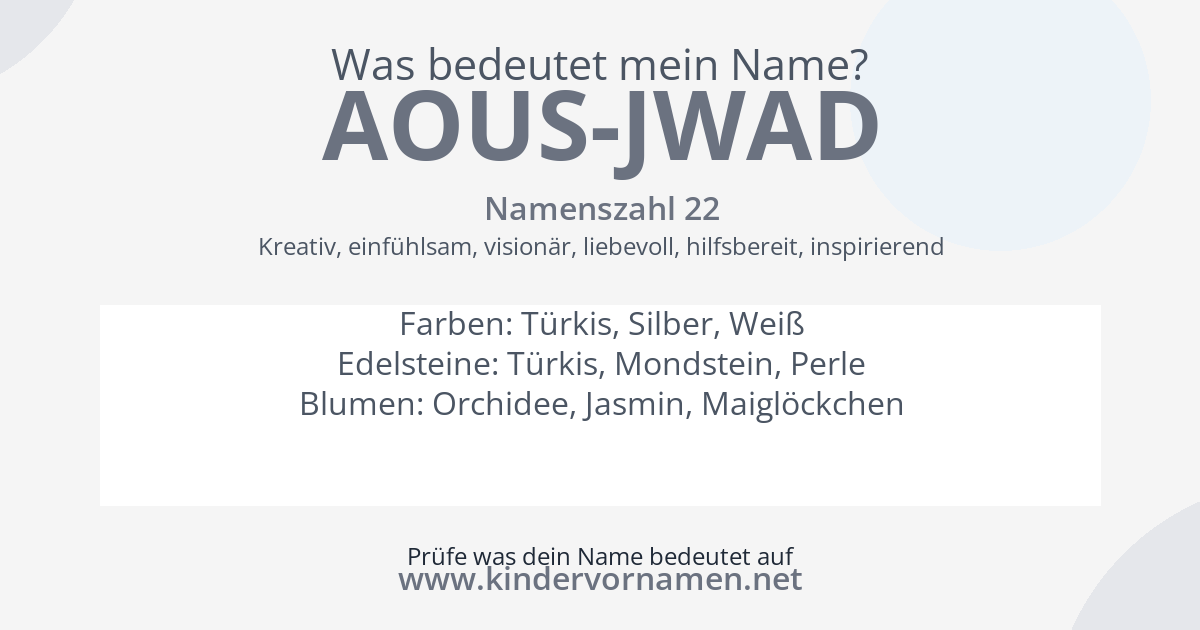 Was bedeutet der Name Aous-Jwad?