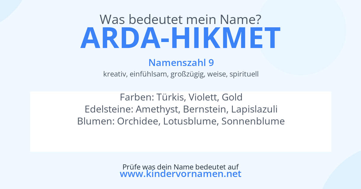 Was bedeutet der Name Arda-Hikmet?