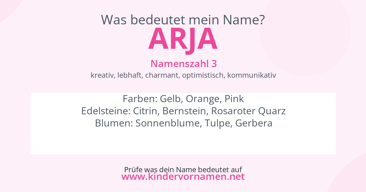 Was bedeutet der Name Arja?