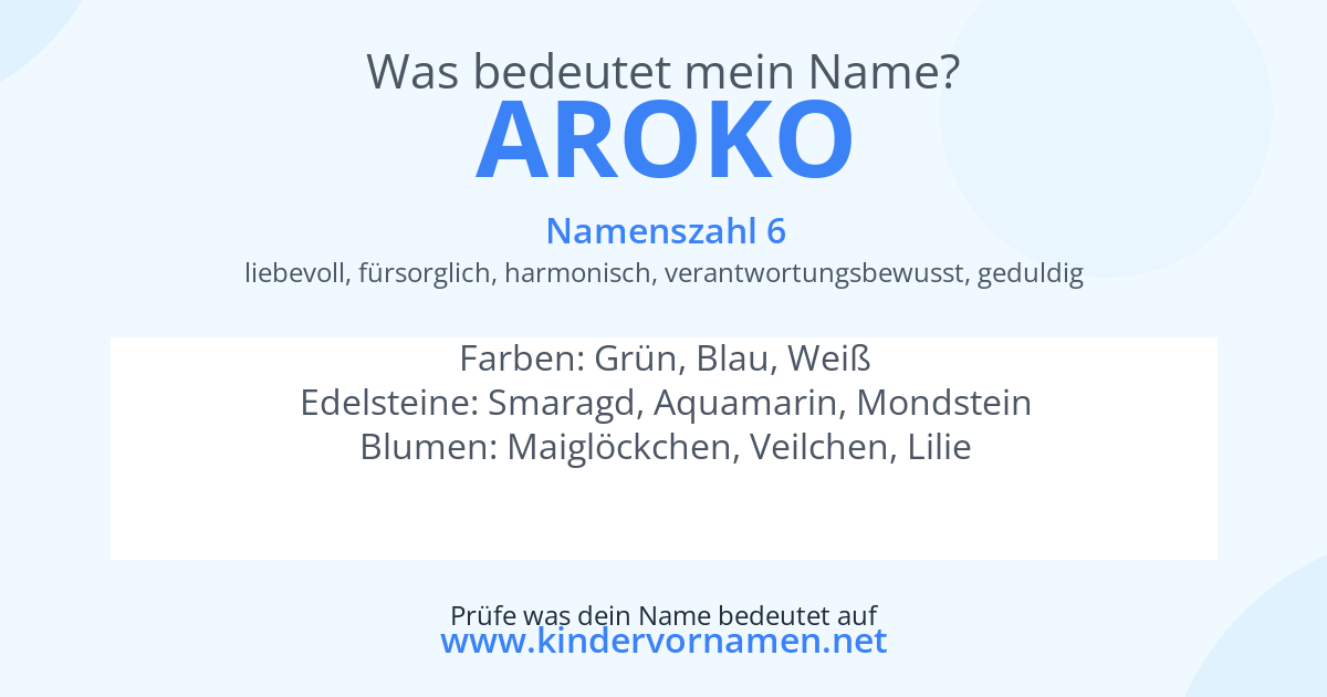 Was bedeutet der Name Aroko?