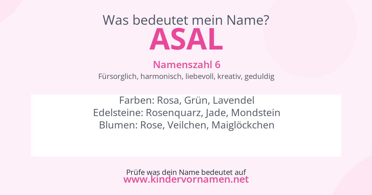 Was bedeutet der Name Asal?