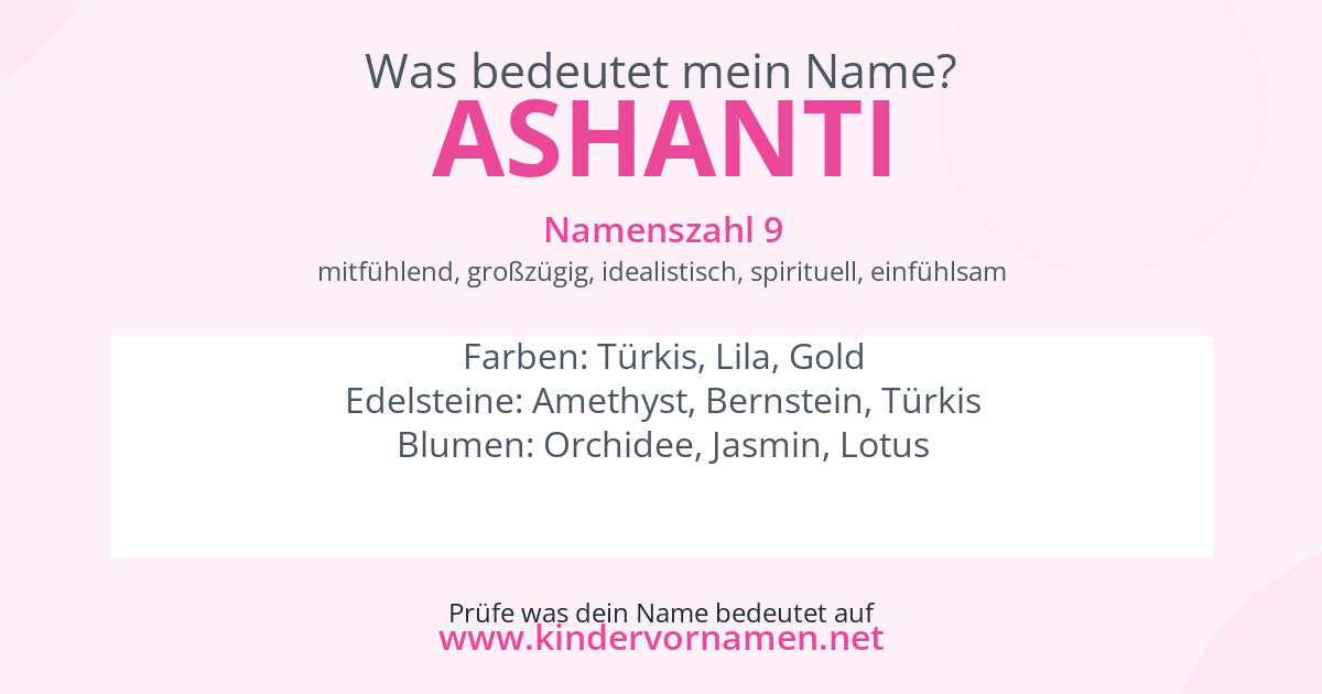 Was bedeutet der Name Ashanti?