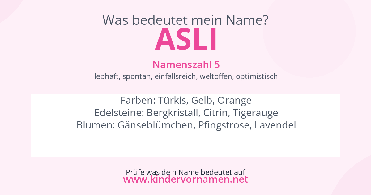 Was bedeutet der Name Asli?