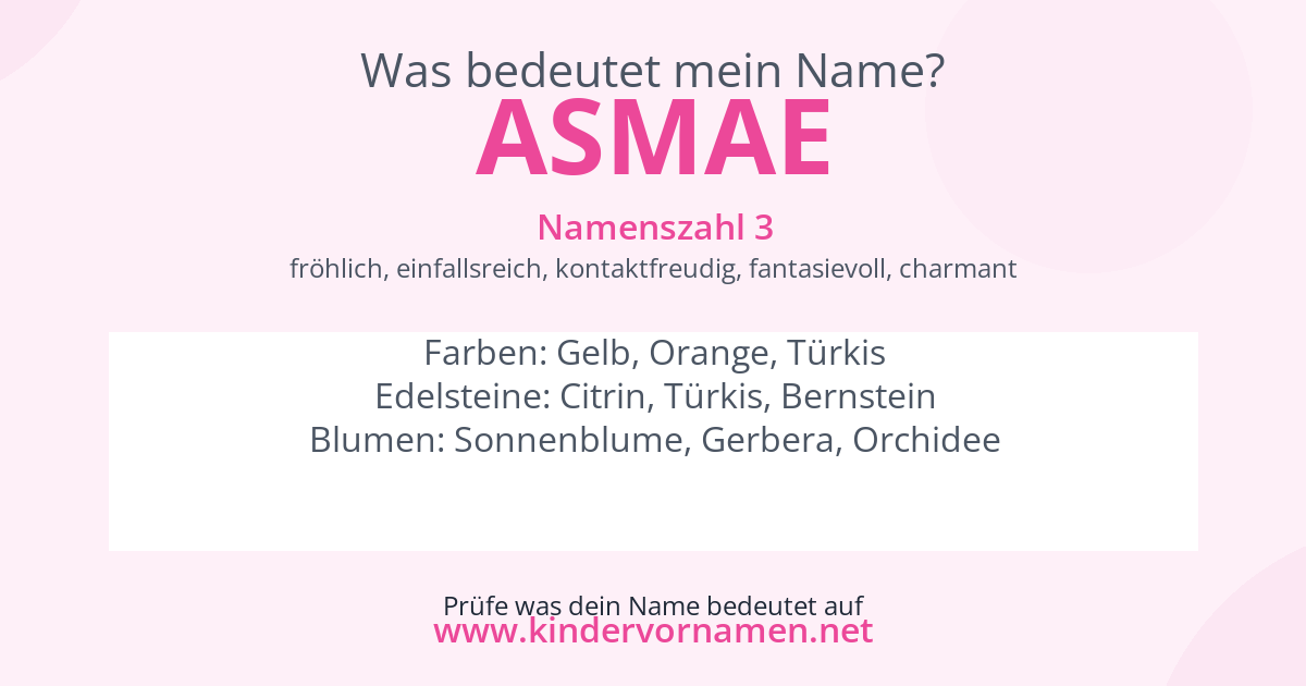 Was bedeutet der Name Asmae?