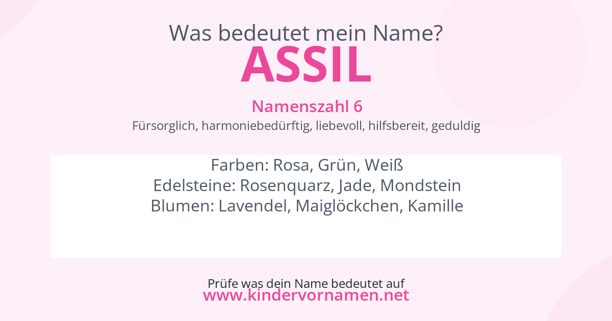 Was bedeutet der Name Assil?