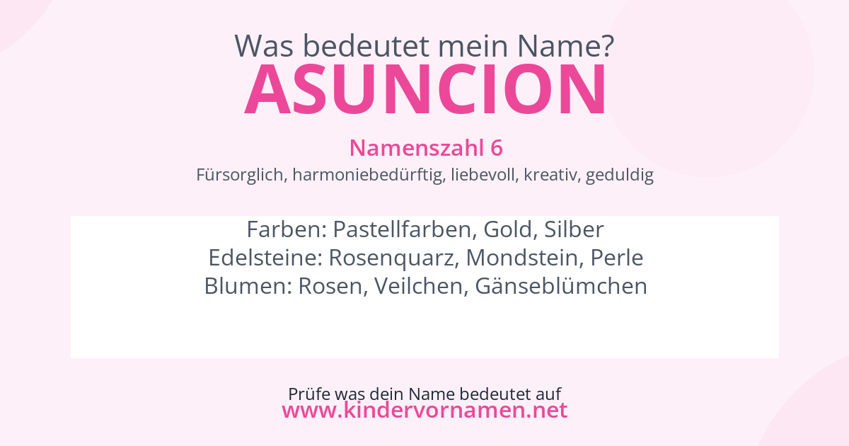 Was bedeutet der Name Asuncion?