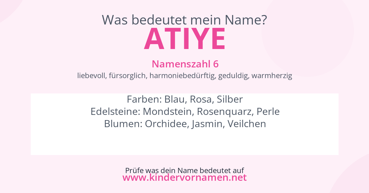 Was bedeutet der Name Atiye?