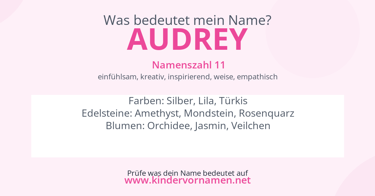 Was bedeutet der Name Audrey?