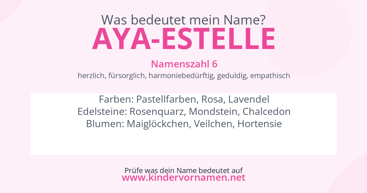 Was bedeutet der Name Aya-Estelle?