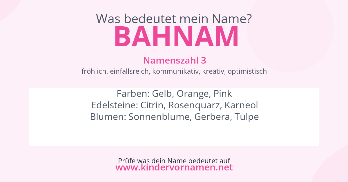 Was bedeutet der Name Bahnam?