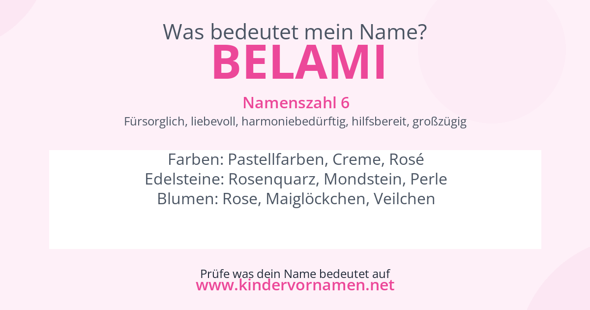 Was bedeutet der Name Belami?