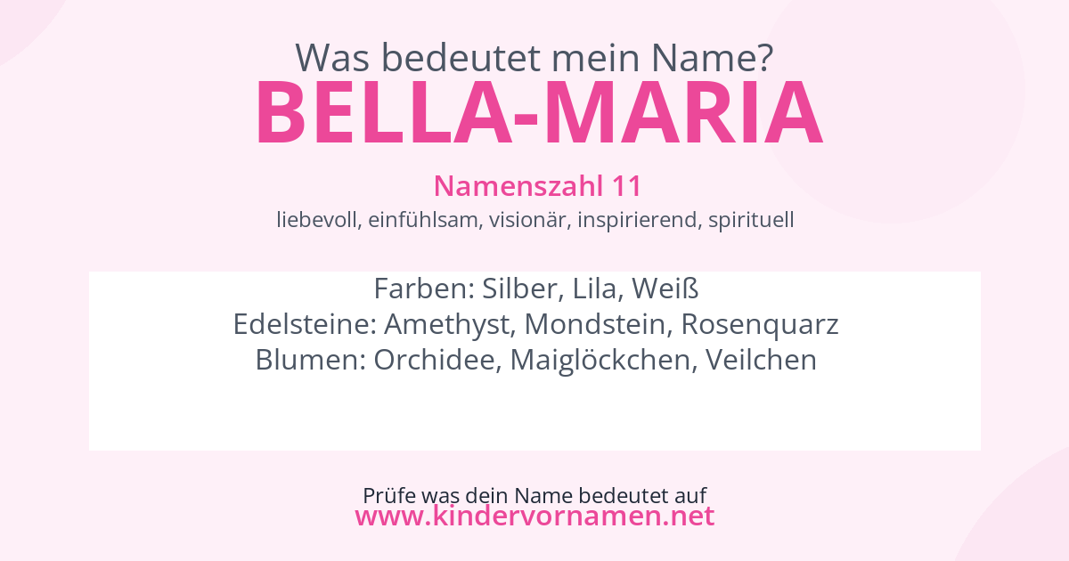 Was bedeutet der Name Bella-Maria?