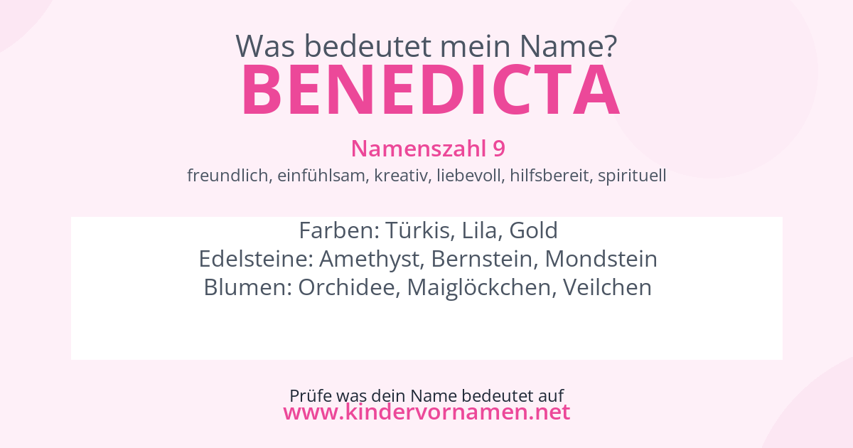 Was bedeutet der Name Benedicta?