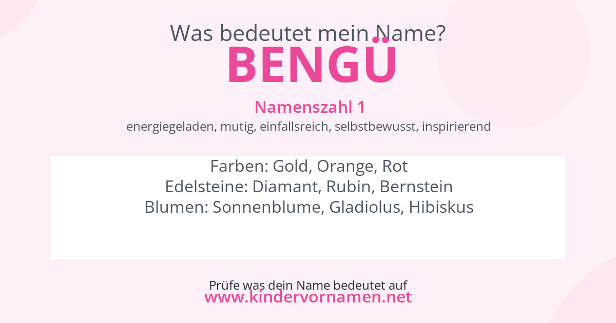 Was bedeutet der Name Bengü?