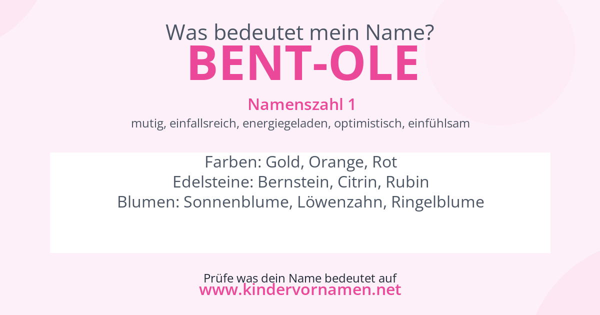 Was bedeutet der Name Bent-Ole?